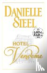 Steel, Danielle - Hotel Vendome