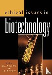  - Ethical Issues in Biotechnology