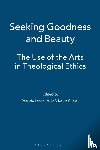  - Seeking Goodness and Beauty