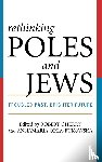  - Rethinking Poles and Jews