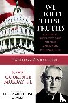 Murray, SJ - We Hold These Truths