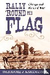 Karamanski, Theodore J. - Rally 'Round the Flag