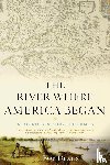 Deans, Bob - The River Where America Began