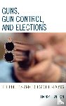 Wilson, Harry L. - Guns, Gun Control, and Elections