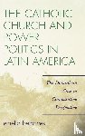 Betances, Emelio - The Catholic Church and Power Politics in Latin America
