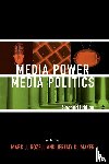  - Media Power, Media Politics