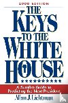 Lichtman, Allan - The Keys to the White House