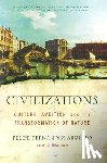 Fernandez-Armesto, Felipe - Civilizations