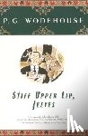 Wodehouse, P.G. - Stiff Upper Lip, Jeeves