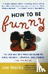 Macks, Jon - How to Be Funny