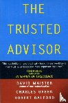 Maister, David H., Galford, Robert, Green, Charles - The Trusted Advisor