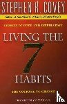 Covey, Stephen R. - Living The 7 Habits