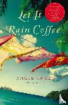 Cruz, Angie - Let It Rain Coffee