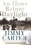 Carter, Jimmy - An Hour Before Daylight