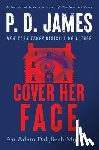 James, P. D. - Cover Her Face: An Adam Dalgliesh Mystery
