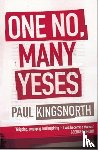 Kingsnorth, Paul - One No, Many Yeses