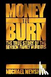 Mewshaw, Michael - Money to Burn