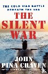 Craven, John Pina - The Silent War