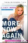 Wurtzel, Elizabeth - More, Now, Again