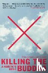 Manseau, Peter, Sharlet, Jeff - Killing the Buddha