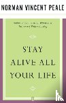 Peale, Dr. Norman Vincent - Stay Alive All Your Life