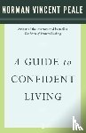 Peale, Dr. Norman Vincent - A Guide to Confident Living