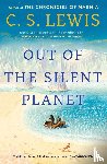 Lewis, C. S. - OUT OF THE SILENT PLANET