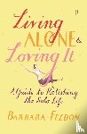 Feldon - Living Alone and Loving it