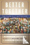Putnam, Robert D., Feldstein, Lewis - Better Together