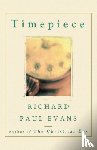 Evans, Richard Paul - Timepiece