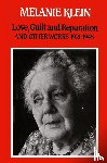Klein, Melanie - Love, Guilt, and Reparation and Other Works 1921-1945