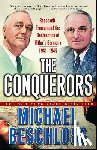 Beschloss, Michael R. - The Conquerors