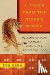 Bisio, Tom - A Tooth from the Tiger's Mouth