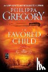 Gregory, Philippa - The Favored Child