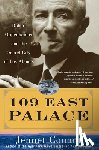 Conant, Jennet - 109 East Palace: Robert Oppenheimer and the Secret City of Los Alamos