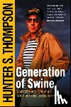 Thompson, Hunter S., Mosshart, Alison - Generation of Swine