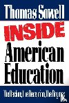 Sowell, Thomas - Inside American Education