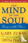 Zukav - The Mind of the Soul: Responsible Choice