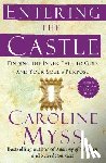 Myss, Caroline - Entering the Castle