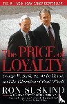 Suskind, Ron - Price of Loyalty