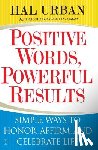 Urban, Hal - Positive Words, Powerful Results