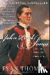 Thomas, Evan - John Paul Jones: Sailor, Hero, Father of the American Navy