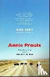 Proulx, Annie - Bad Dirt