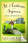 Peper, George - St. Andrews Sojourn: St. Andrews Sojourn