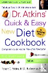Atkins, Robert C., Atkins, Veronica - Dr. Atkins' Quick & Easy New Diet Cookbook