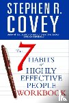 Covey, Stephen R. - The 7 Habits of Highly Effective People Personal Workbook