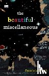 Smith, Dominic - The Beautiful Miscellaneous
