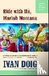 Doig, Ivan - Ride with Me, Mariah Montana