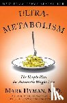 Hyman, Dr. Mark - Ultrametabolism