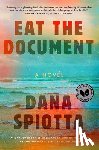 Spiotta, Dana - Eat the Document